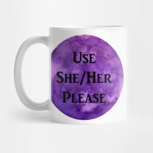 She/Her Please (purple) Mug